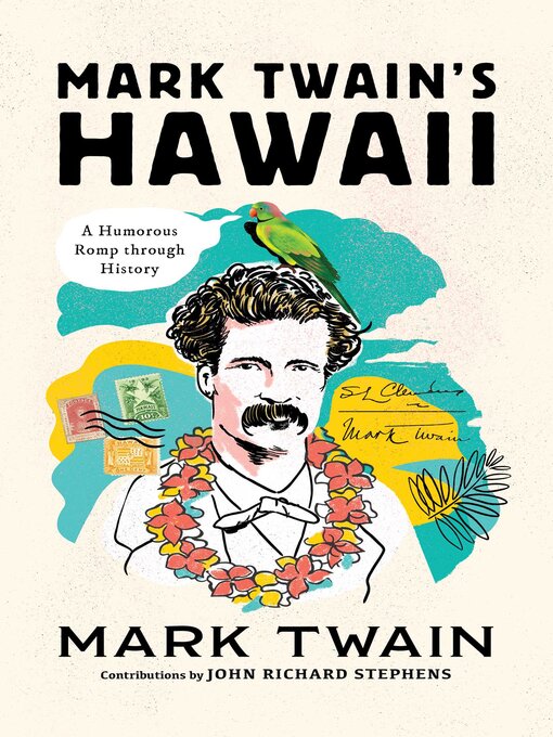 Title details for Mark Twain's Hawaii by John Richard Stephens - Wait list